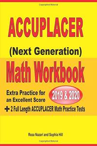 Accuplacer Next Generation Math Workbook 2019 - 2020
