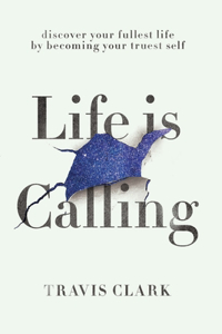 Life Is Calling