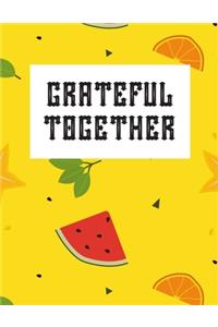 Grateful Together