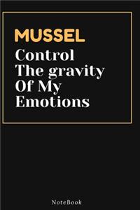 MUSSEL Control The gravity Of My Emotions