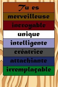 Tu es merveilleuse incroyable