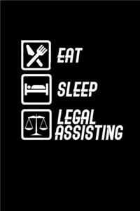 Eat Sleep Legal Assistant