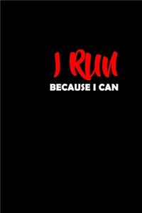 I Run Because I Can