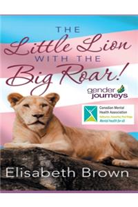 The Little Lion with the Big Roar!