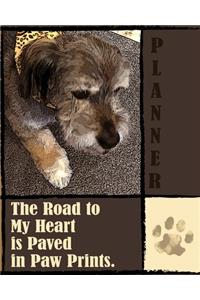 The Road to My Heart is Paved in Paw Prints