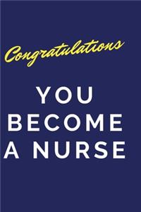 Congratulations You Become A Nurse