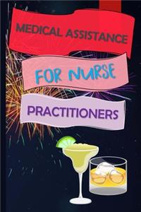 Medical Assistance For Nurse Practitioners