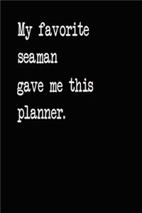 My Favorite Seaman Gave Me This Planner