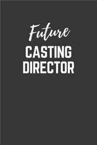 Future Casting Director Notebook