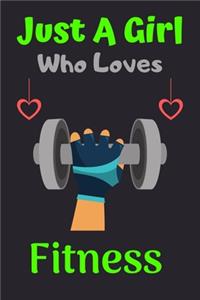 Just A Girl Who Loves Fitness