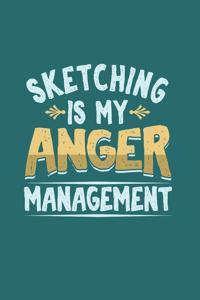 Sketching is my Anger Management