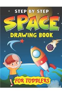 Step by Step Space Drawing Book for Toddlers