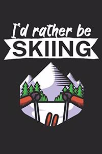 Id rather be skiing