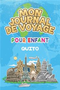 Mon Journal de Voyage Quito Pour Enfants