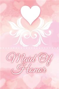 Maid Of Honor