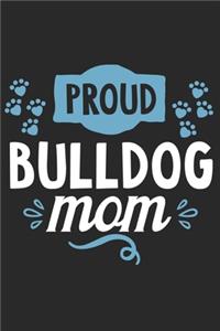 Proud Bulldog Mom