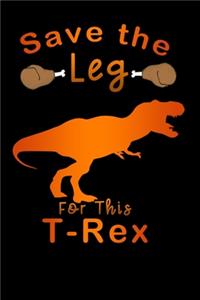 save leg for this T-Rex