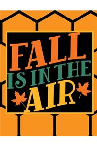 Fall Is In The Air