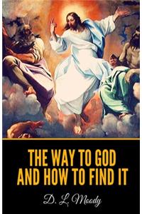 The Way to God and How to Find it