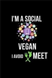 I'm A Social Vegan I Avoid Meet