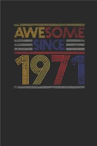 Awesome Since 1971: Small Lined Notebook - Birthday Gift or Anniversary Gift Idea