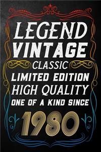 Legend Vintage Classic Limited Edition High Quality One Of A Kind Since 1980