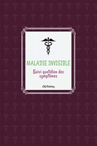 Maladie invisible Suivi quotidien des symptômes