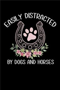 Easily Distracted by Dogs and Horses