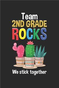 Team 2nd Grade Rocks We stick together