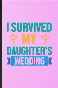 I Survived My Daughter's Wedding