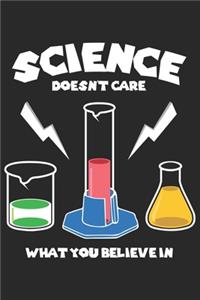 Science Doesn't Care What You Believe in