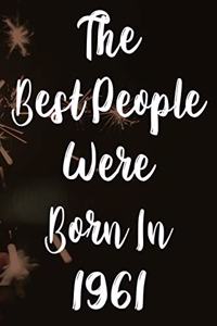 The Best People Were Born In 1961