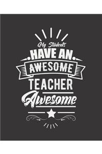 My Students Have an Awesome Teacher