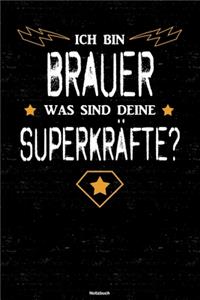 Ich bin Brauer was sind deine Superkräfte? Notizbuch