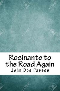 Rosinante to the Road Again