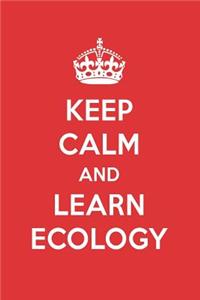 Keep Calm and Learn Ecology