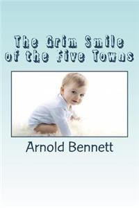 The Grim Smile of the Five Towns