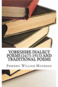 Yorkshire Dialect Poems (1673-1915) and traditional poems