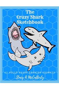 The Crazy Shark Sketchbook