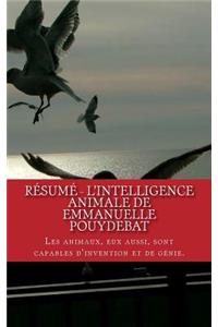 Résumé - l'intelligence animale de emmanuelle pouydebat