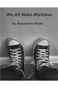 We All Make Mistakes