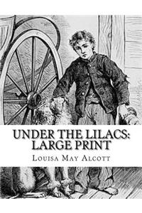 Under the Lilacs