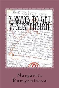 7 Ways to Get a Suspension