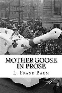 Mother Goose in Prose