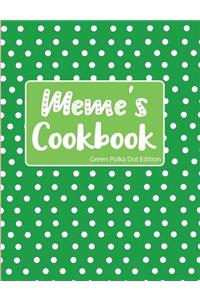 Meme's Cookbook Green Polka Dot Edition