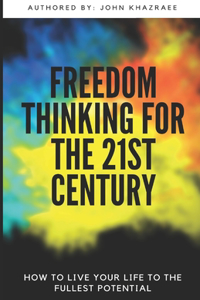 Freedom Thinking for 21st Century