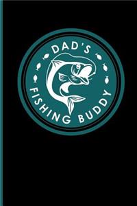 Dad's Fishing Buddy