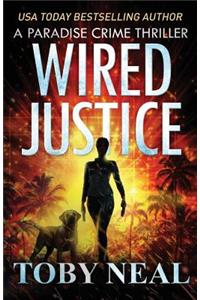 Wired Justice