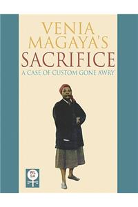 Venia Magaya's Sacrifice