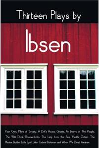 Thirteen Plays by Ibsen, including (complete and unabridged)